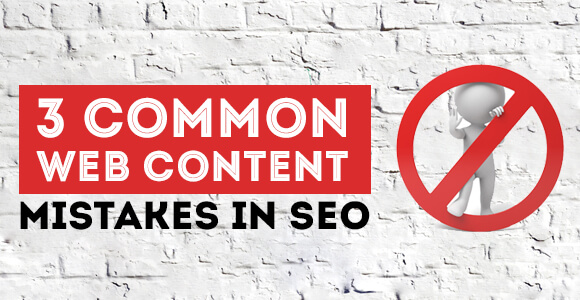 3-common-web-contentn-mistakes-in-seo