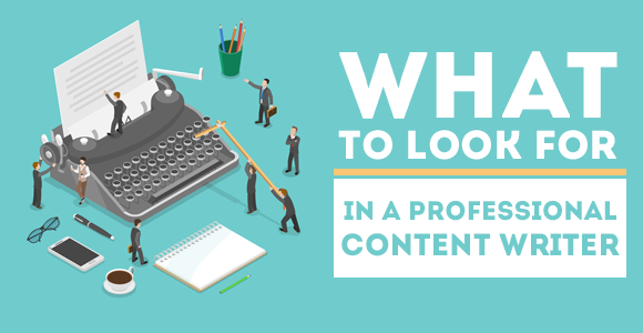 what-to-look-for-in-a-professional-content-writer