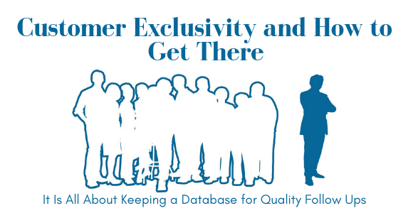 Customer Exclusivity and How to Get There