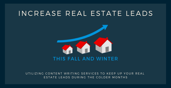 Increase Real Estate Leads This Fall and Winter