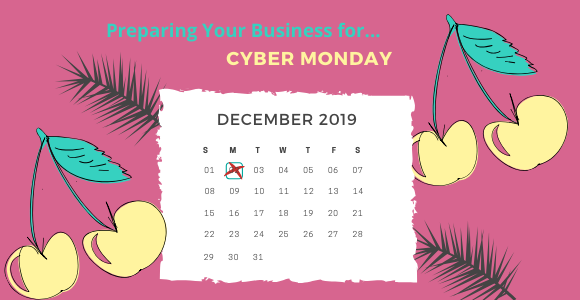 Preparing Your Business for Cyber Monday