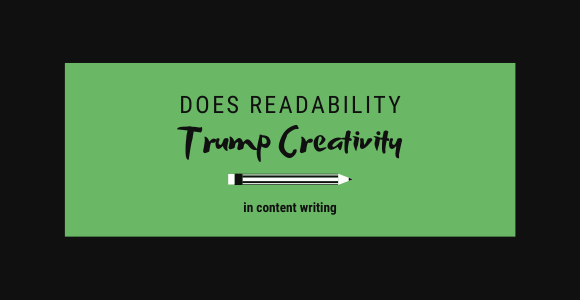 Does Readability Trump Creativity in Content Writing?