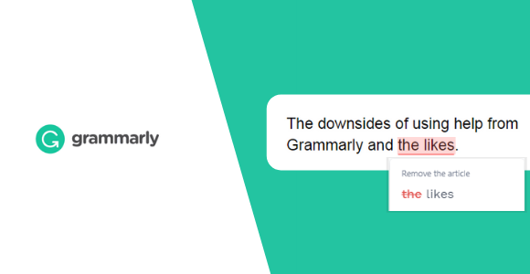 The Downsides of Using Help From Grammarly and the Likes