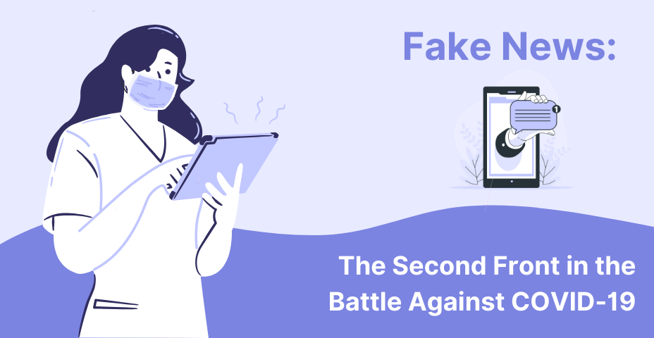 Fake News: The Second Front in the Battle Against COVID-19