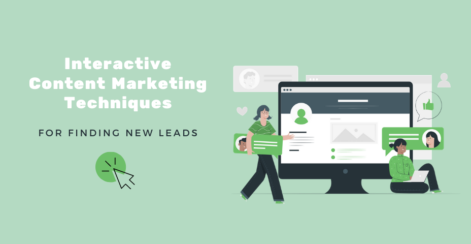 Utilizing Interactive Content Marketing Techniques for Leads