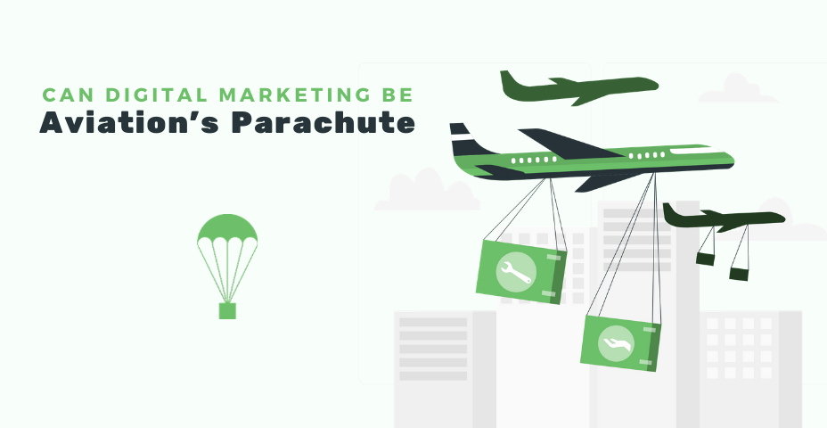 Can Digital Marketing Be Aviation’s Parachute