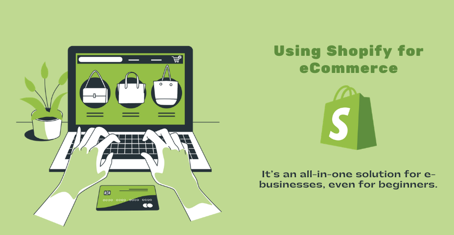 5 Reasons Why You’ll Love Using Shopify for eCommerce